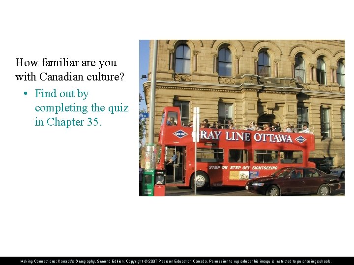 How familiar are you with Canadian culture? • Find out by completing the quiz