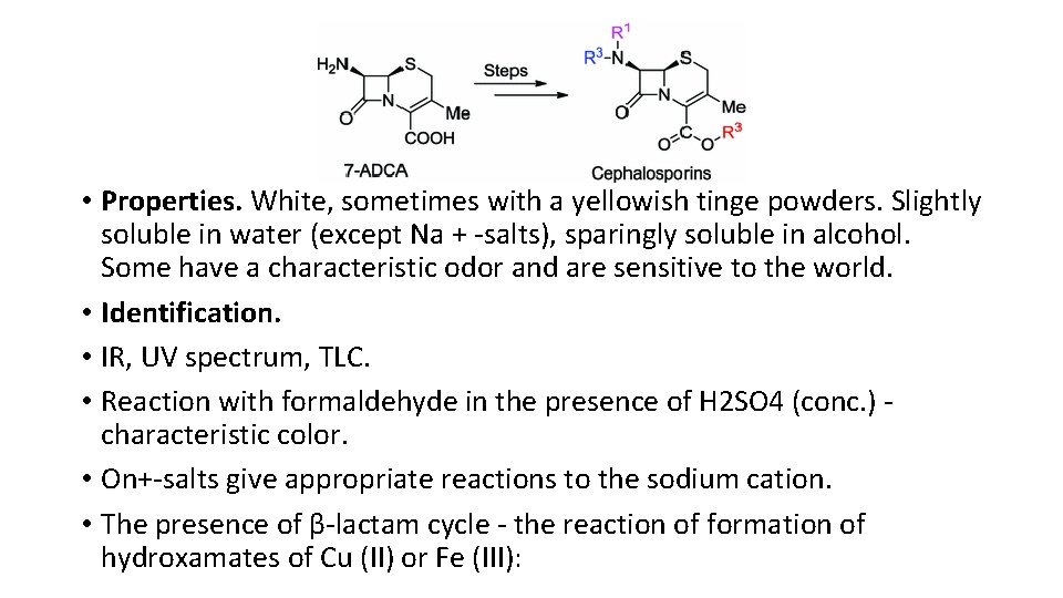  • Properties. White, sometimes with a yellowish tinge powders. Slightly soluble in water