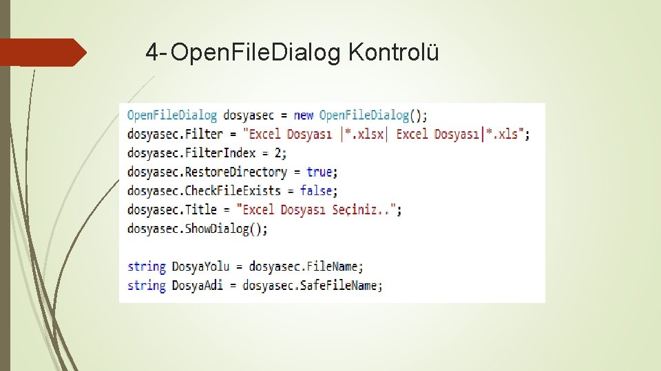 4 - Open. File. Dialog Kontrolü 