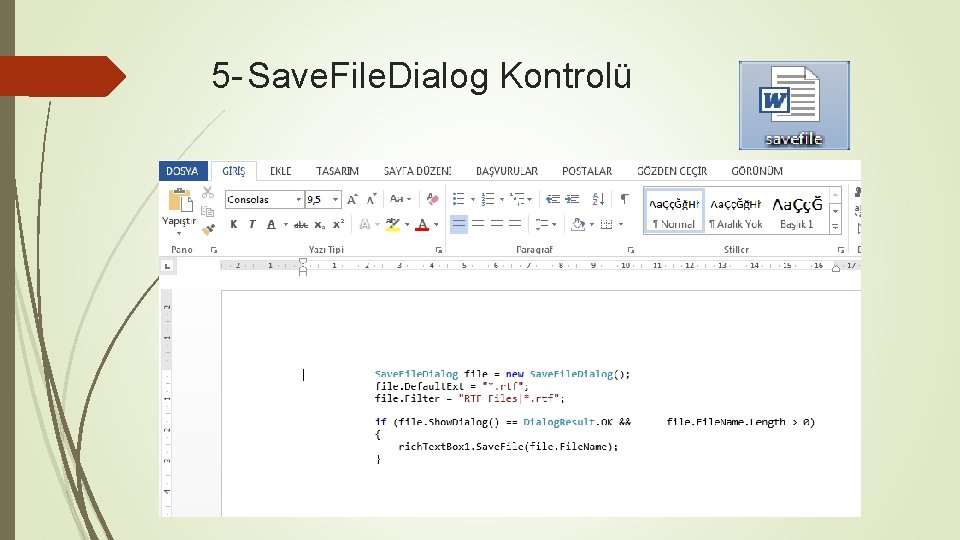 5 - Save. File. Dialog Kontrolü 