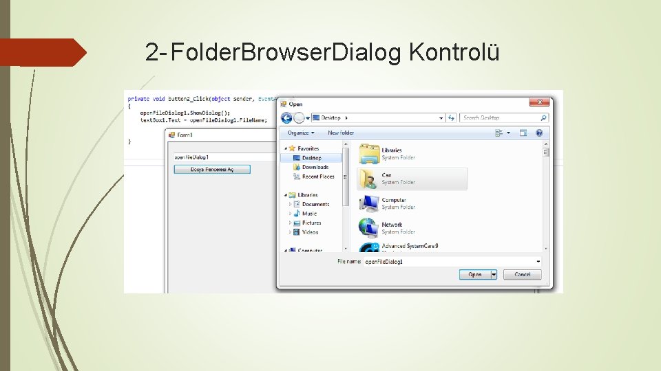 2 - Folder. Browser. Dialog Kontrolü 