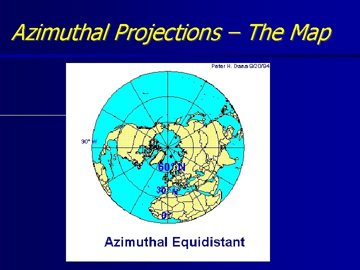 Azimuthal Projections – The Map 