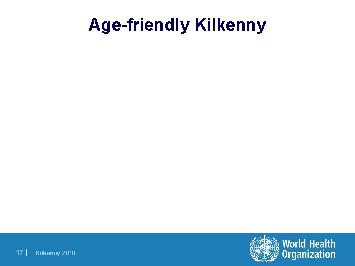 Age-friendly Kilkenny 17 | Kilkenny 2010 
