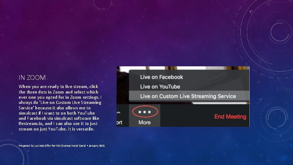 IN ZOOM When you are ready to live stream, click the three dots in