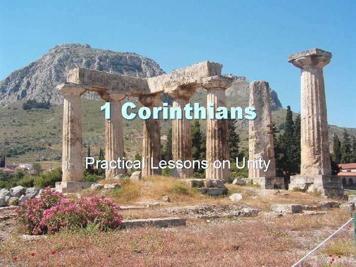 1 Corinthians Practical Lessons on Unity 