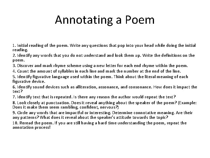 Annotating a Poem 1. Initial reading of the poem. Write any questions that pop