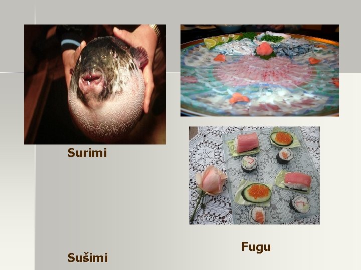 Surimi Sušimi Fugu 