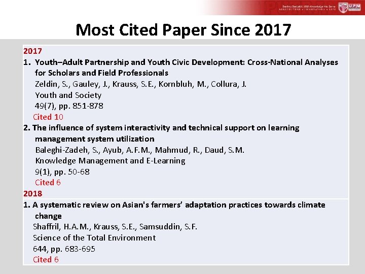 Most Cited Paper Since 2017 1. Youth–Adult Partnership and Youth Civic Development: Cross-National Analyses