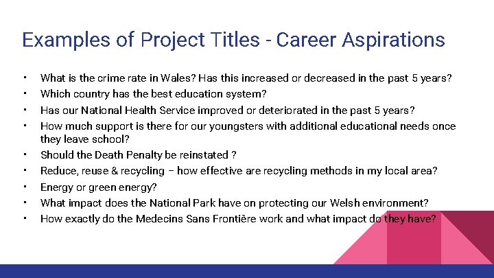 Examples of Project Titles - Career Aspirations • • • What is the crime Examples of Project Titles - Career Aspirations • • • What is the crime