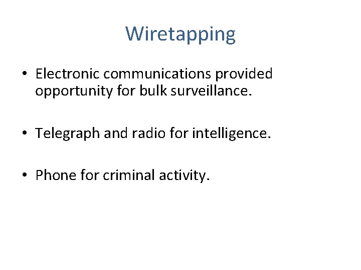 Surveillance in the Age a by a