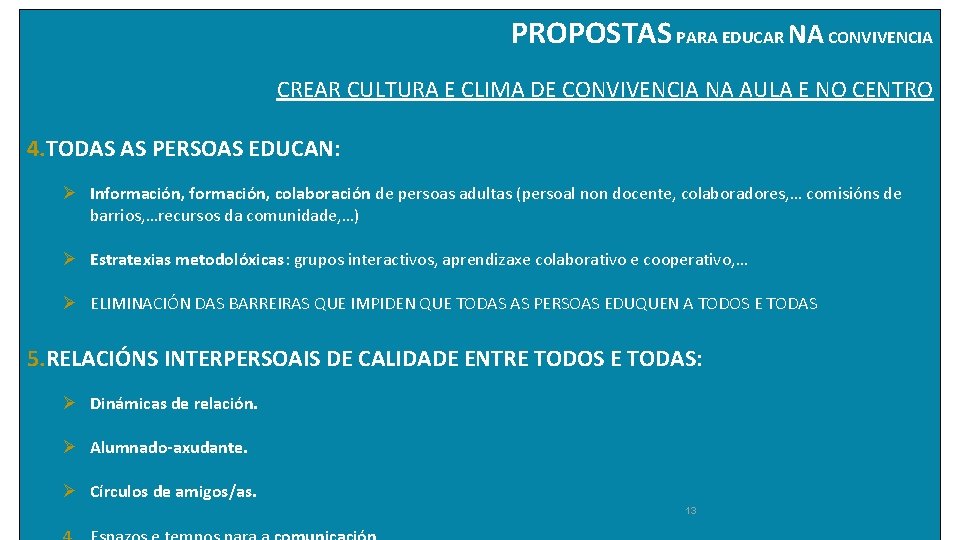 PROPOSTAS PARA EDUCAR NA CONVIVENCIA CREAR CULTURA E CLIMA DE CONVIVENCIA NA AULA E