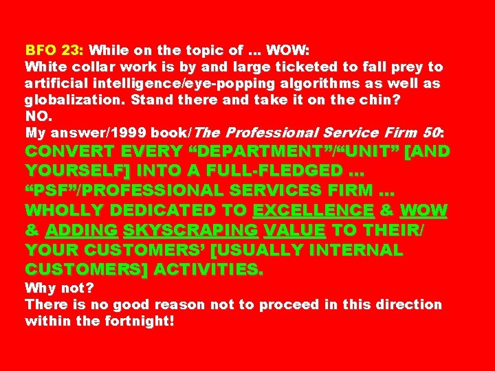 BFO 23: While on the topic of … WOW: White collar work is by