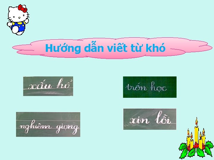 Hướng dẫn viết từ khó 