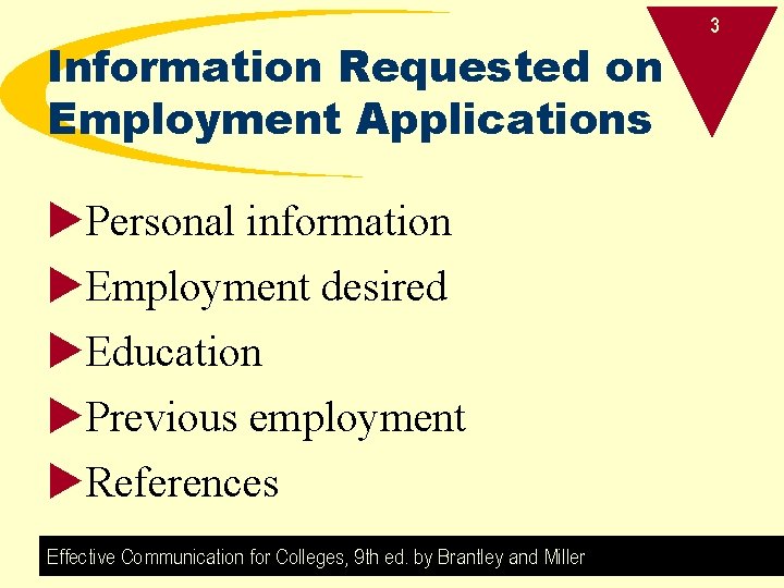 Information Requested on Employment Applications u. Personal information u. Employment desired u. Education u.