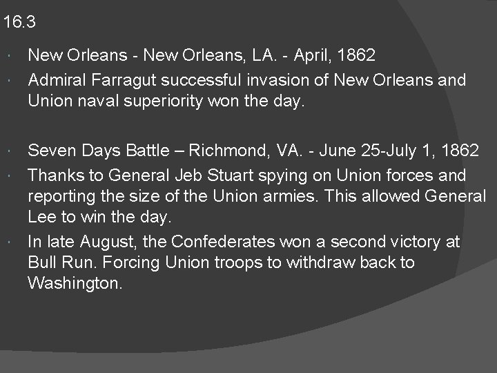 16. 3 New Orleans - New Orleans, LA. - April, 1862 Admiral Farragut successful