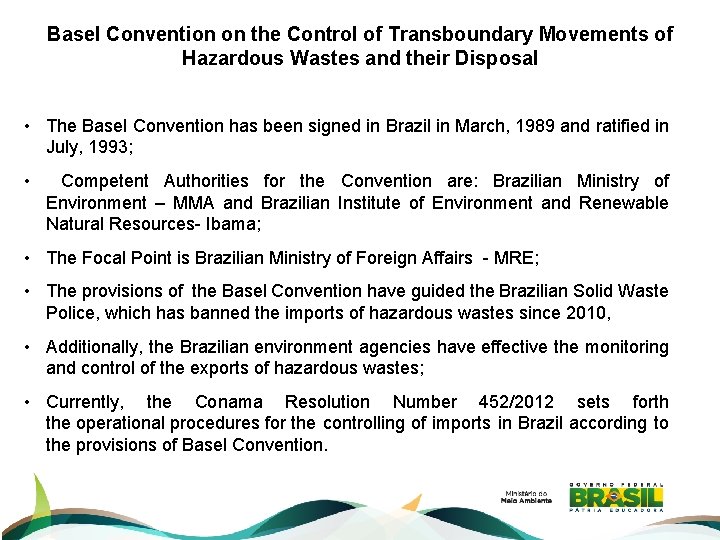 Basel Convention on the Control of Transboundary Movements of Hazardous Wastes and their Disposal