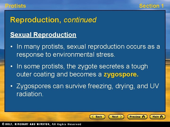 Protists Section 1 Reproduction, continued Sexual Reproduction • In many protists, sexual reproduction occurs