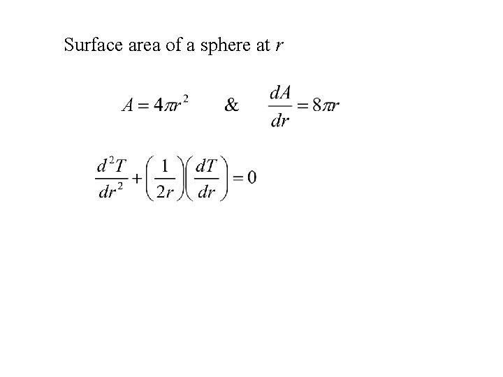 Surface area of a sphere at r 