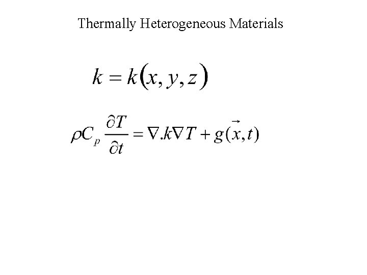 Thermally Heterogeneous Materials 