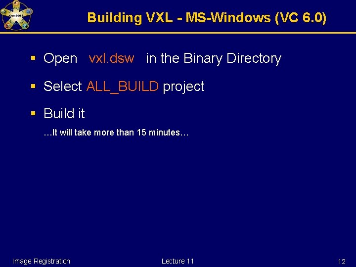 Building VXL - MS-Windows (VC 6. 0) § Open vxl. dsw in the Binary