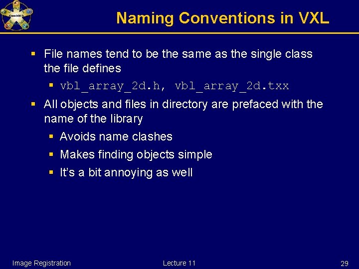 Naming Conventions in VXL § File names tend to be the same as the