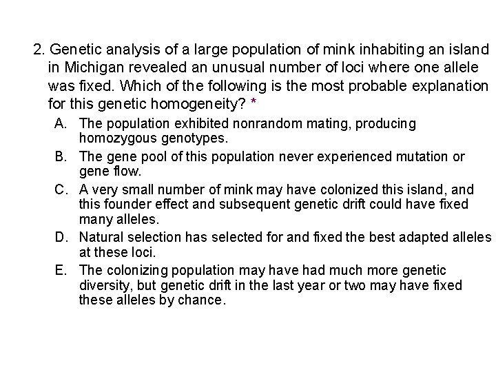 2. Genetic analysis of a large population of mink inhabiting an island in Michigan