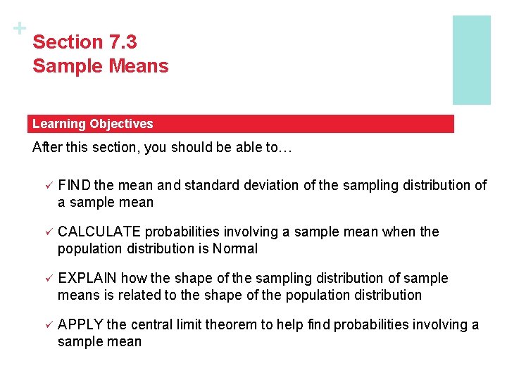 + Section 7. 3 Sample Means Learning Objectives After this section, you should be