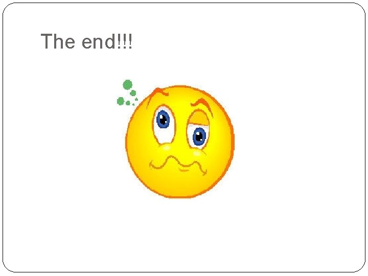 The end!!! 