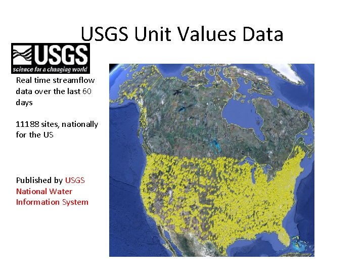 USGS Unit Values Data Real time streamflow data over the last 60 days 11188