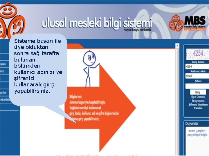 AB Çerçevesinde Mesleki Rehberlik Sisteme başarı ile üye olduktan sonra sağ tarafta bulunan bölümden