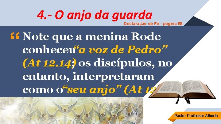 4. - O anjo da guarda Declaração de Fé - página 88 “ Note