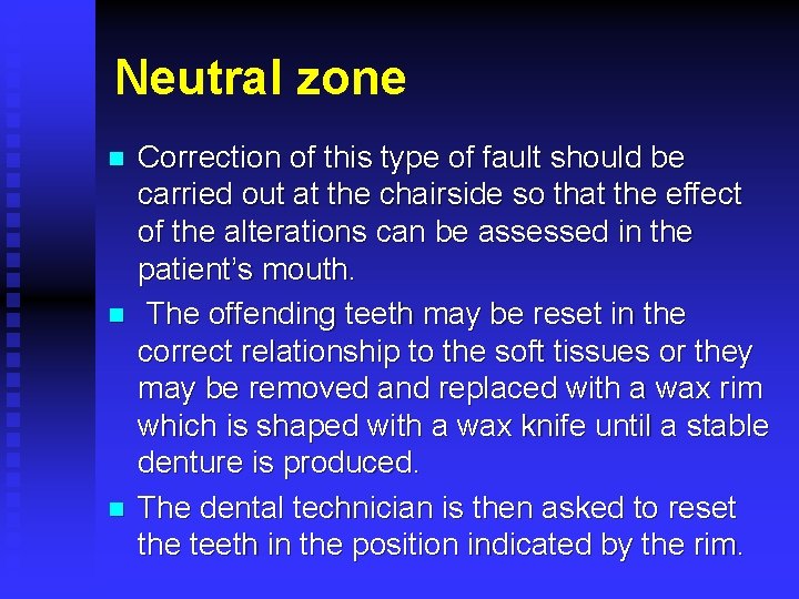 Neutral zone n n n Correction of this type of fault should be carried