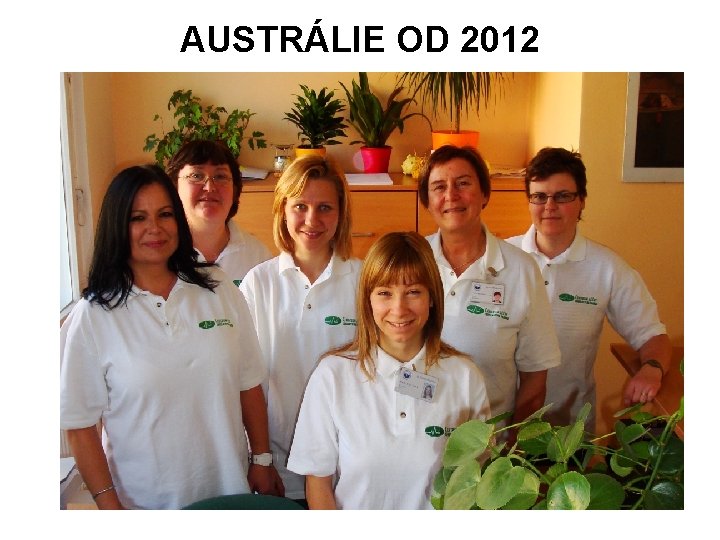 AUSTRÁLIE OD 2012 