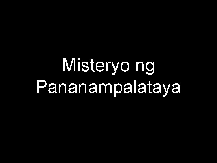 Misteryo ng Pananampalataya 