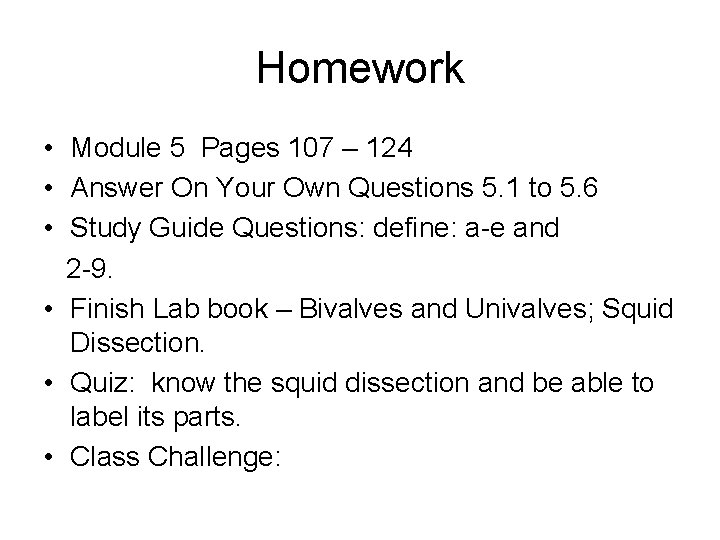 Homework • Module 5 Pages 107 – 124 • Answer On Your Own Questions