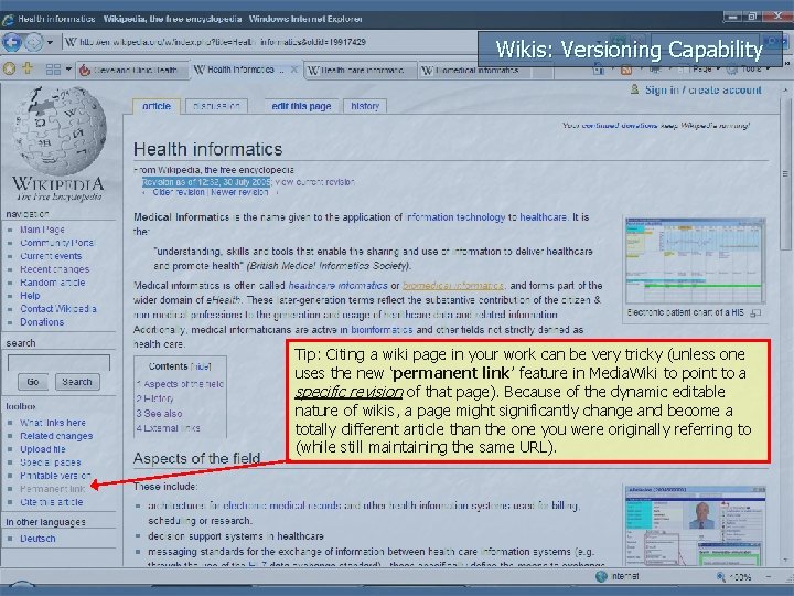 Wikis: Versioning Capability Tip: Citing a wiki page in your work can be very