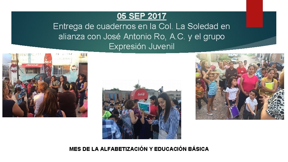05 SEP 2017 Entrega de cuadernos en la Col. La Soledad en alianza con