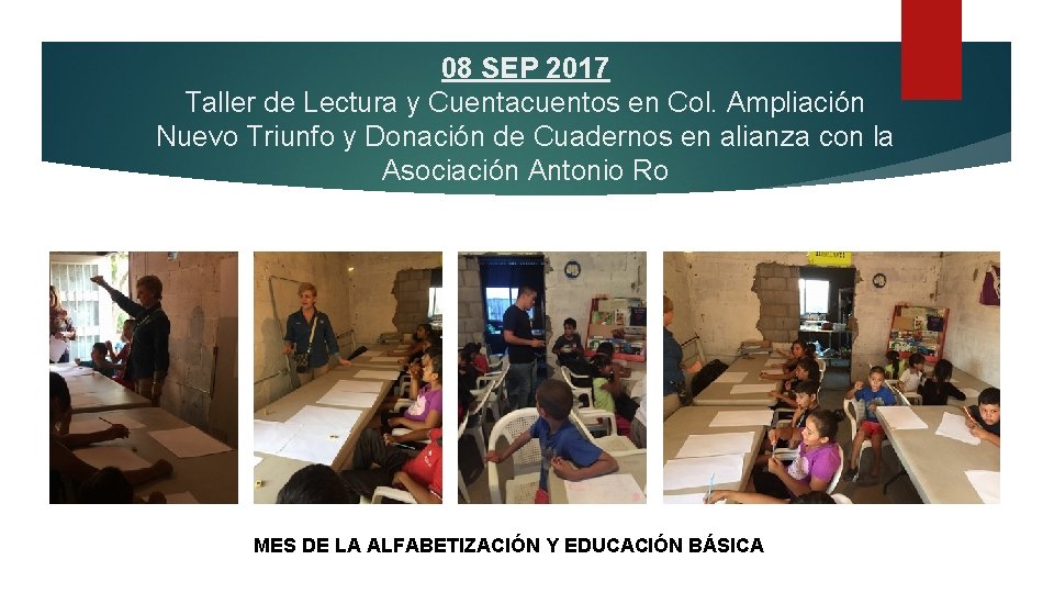 08 SEP 2017 Taller de Lectura y Cuentacuentos en Col. Ampliación Nuevo Triunfo y