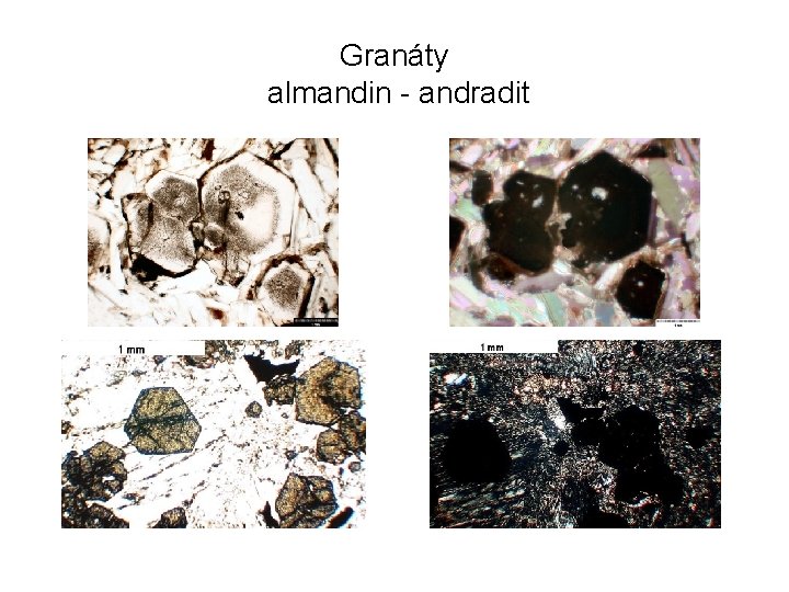 Granáty almandin - andradit 