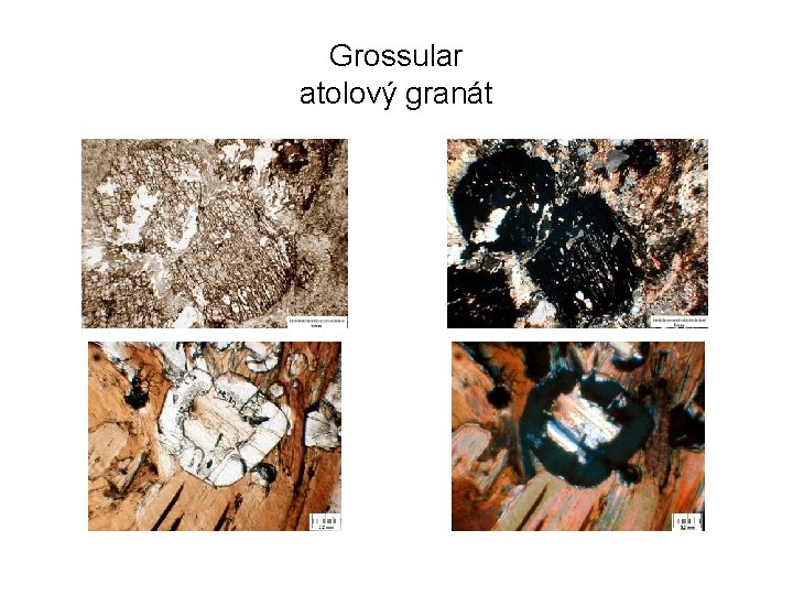 Grossular atolový granát 