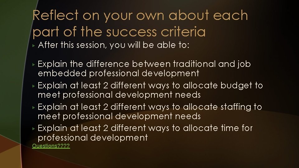 Reflect on your own about each part of the success criteria ▶ After this