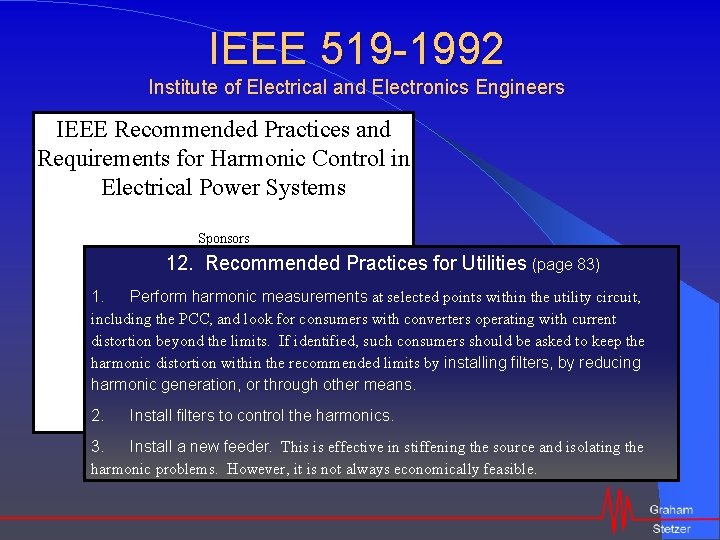 IEEE 519 -1992 Institute of Electrical and Electronics Engineers IEEE Recommended Practices and Requirements