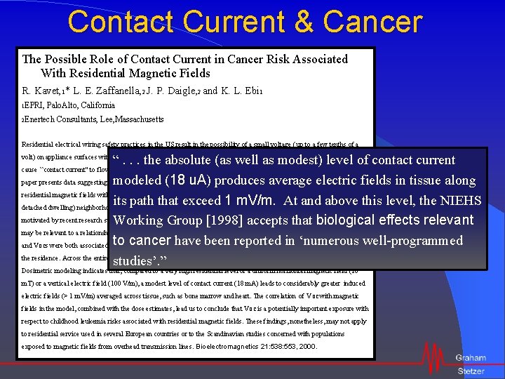 Contact Current & Cancer The Possible Role of Contact Current in Cancer Risk Associated
