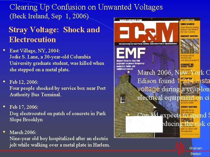 Clearing Up Confusion on Unwanted Voltages (Beck Ireland, Sep 1, 2006) Stray Voltage: Shock