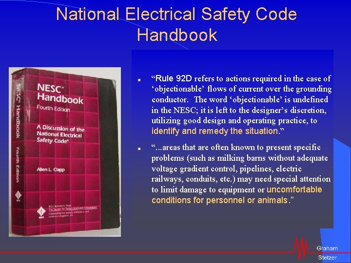 National Electrical Safety Code Handbook “Rule 92 D refers to actions required in the