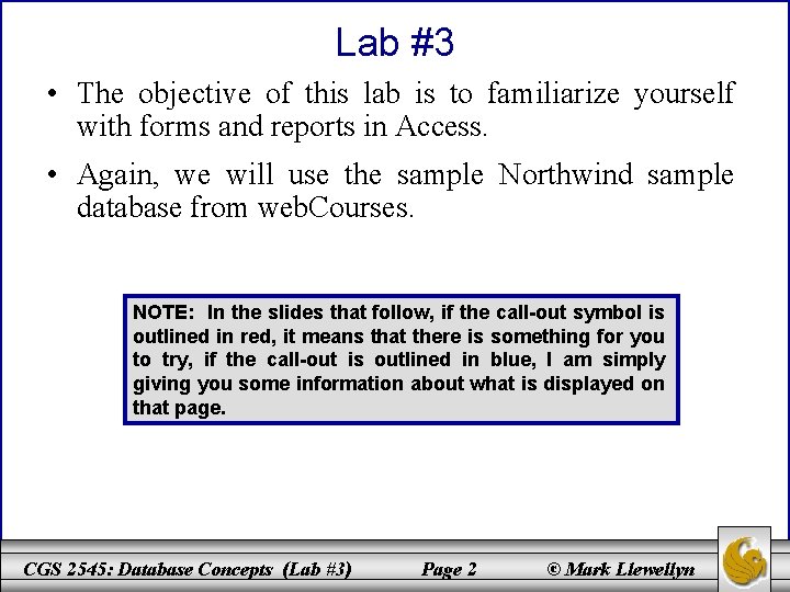 Lab #3 • The objective of this lab is to familiarize yourself with forms