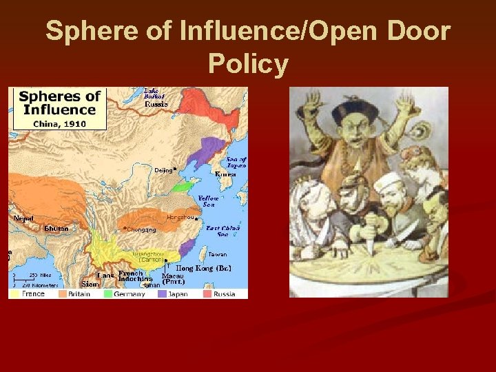 Sphere of Influence/Open Door Policy 