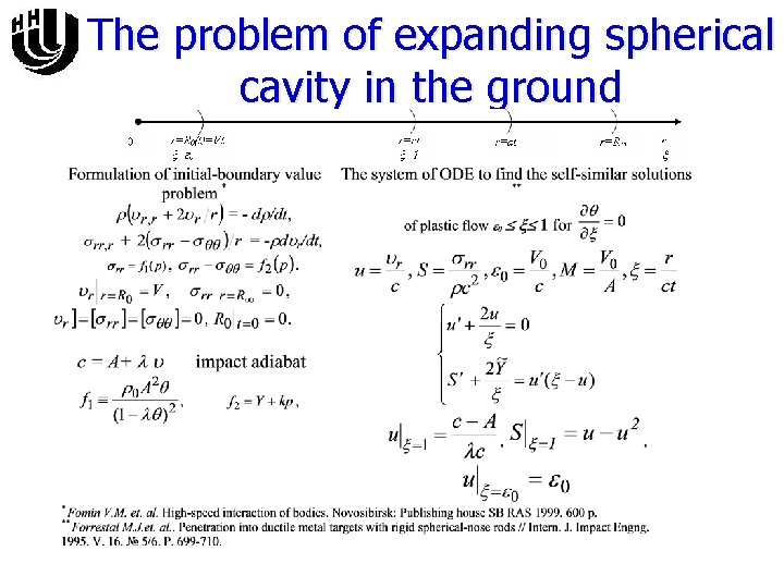 The problem of expanding spherical cavity in the ground 