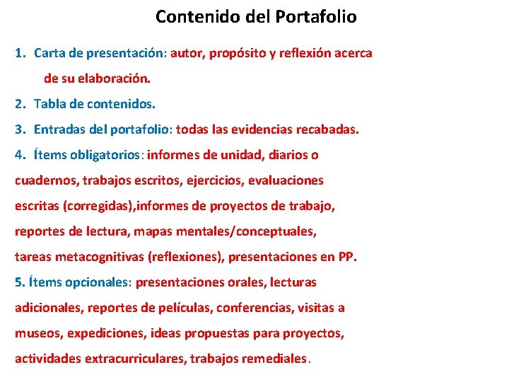 Contenido del Portafolio 1. Carta de presentación: autor, propósito y reflexión acerca de su