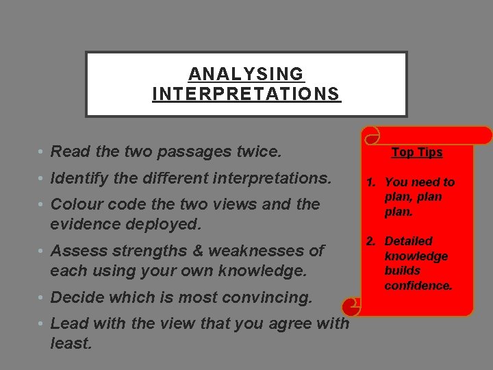ANALYSING INTERPRETATIONS • Read the two passages twice. • Identify the different interpretations. •